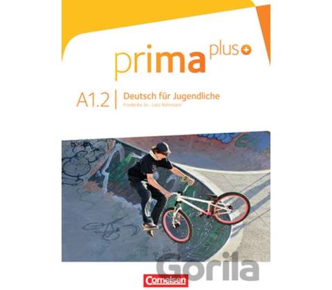Prima plus: Schulerbuch A1.2 - Cornelsen Verlag