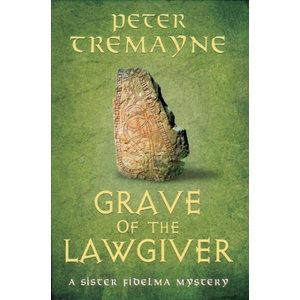 Grave of the Lawgiver | Peter Tremayne (ISBN: 9781035423156)