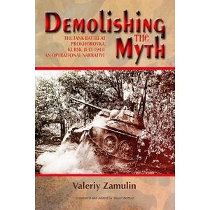 Demolishing the Myth | Valeriy Zamulin, Stuart Britton (ISBN: 9781912174355)