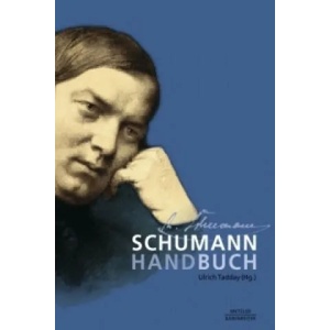 Schumann-Handbuch | Ulrich Tadday (ISBN: 9783476016713)