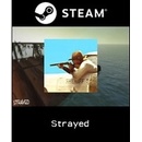 Strayed