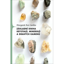 Via Základní kniha krystalů, minerálů a drahých kamenů