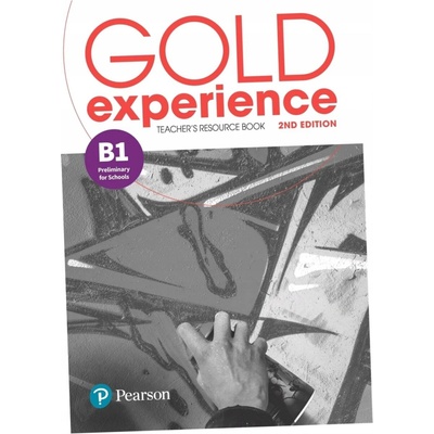 Gold Experience B1 Teacher´s Resource Book, 2nd Edition - autorů kolektiv