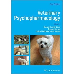 Veterinary Psychopharmacology | Sharon Crowell-Davis, Thomas Murray, Leticia Mattos de Souza Dantas (ISBN: 9781119226222)