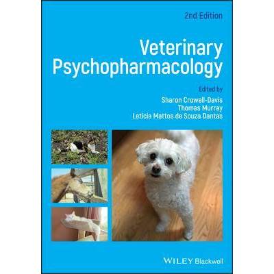 Veterinary Psychopharmacology | Sharon Crowell-Davis, Thomas Murray, Leticia Mattos de Souza Dantas