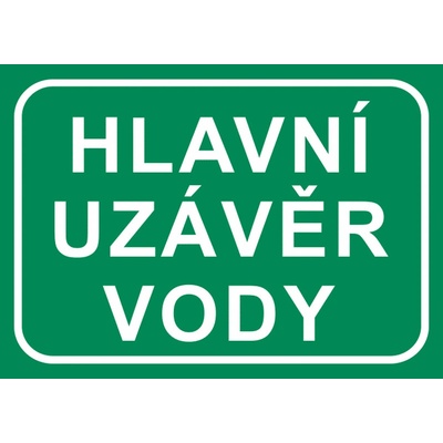 Hlavní uzávěr vody - plast/samolepící fólie Materiál: Samolepící fólie, Rozměry značení: 30 x 21 cm