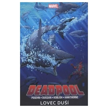 Deadpool Lovec duší
