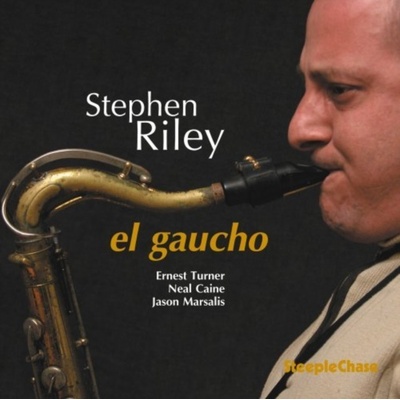 Riley Stephen - El Gaucho CD