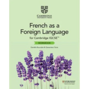 Cambridge IGCSE (TM) French as a Foreign Language Workbook | Daniele Bourdais, Genevieve Talon (ISBN: 9781108710091)