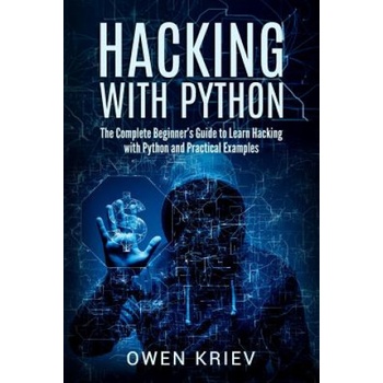 Hacking with Python - Owen Kriev