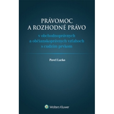Právomoc a rozhodné právo