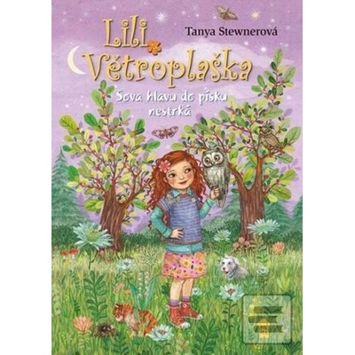Lili Větroplaška Sova hlavu do písku nestrčí