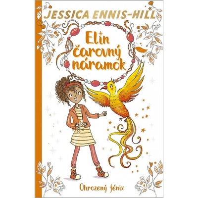 Elin čarovný náramok 6: Ohrozený fénix
