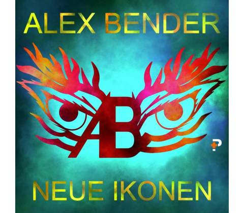 BENDER, ALEX - NEUE IKONEN CD