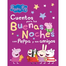 Cuentos para las buenas noches con Peppa y sus amigos Peppa Pig