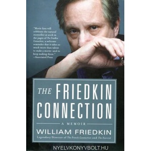 The Friedkin Connection (ISBN: 9780061775147)