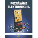 Knihy Poznáváme elektroniku II. - 2. vydání - Malina Václav