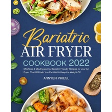 Bariatric Air Fryer Cookbook 2022