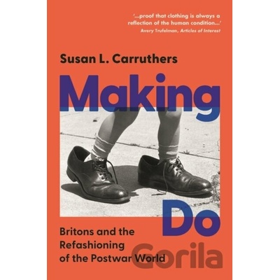 Making Do - Susan L. Carruthers