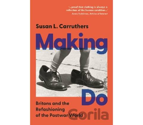 Making Do - Susan L. Carruthers