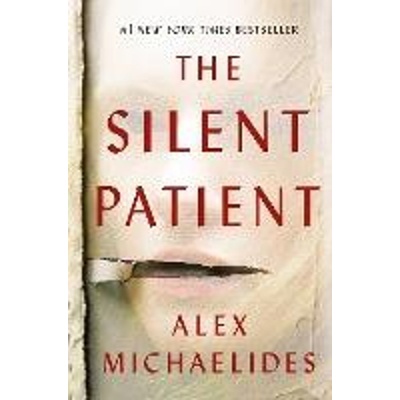 The Silent Patient - Alex Michaelides