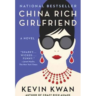 China Rich Girlfriend - Kevin Kwan