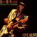 VAUGHAN, STEVIE RAY, AND DOUBL: LIVE ALIVE CD