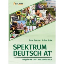 Spektrum Deutsch A1+: Integriertes Kurs- und Arbeitsbuch für Deutsch als Fremdsprache