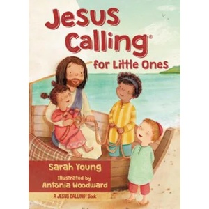Jesus Calling for Little Ones | Sarah Young (ISBN: 9780718033842)