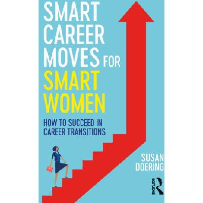 Smart Career Moves for Smart Women | Susan Doering