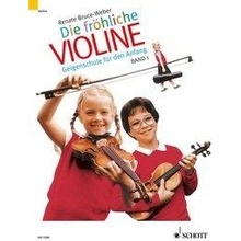 Die fröhliche Violine, Schule und Spielbuch. Bd.1