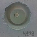 LUNO: ZEROTH LP