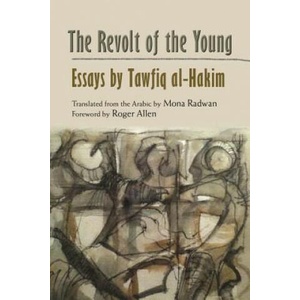 Revolt of the Young | Tawfiq Al-Hakim (2015)