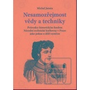 Nesamozřejmost vědy a techniky - Michal Janata
