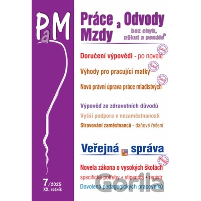 Práce a Mzdy bez chýb, pokút a penále č. 7 / 2025 - Doručení výpovědi z pracovního poměru – po novele - Poradce s.r.o.