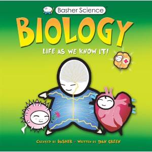 Basher Science: Biology | Dan Green (ISBN: 9780753449837)