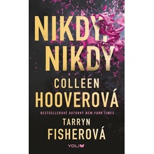 Nikdy, nikdy - Colleen Hoover, Tarryn Fisher