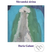 Slovanská siréna - Daria Galant