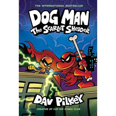 Dog Man 12 The Scarlet Shedder PB