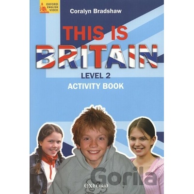 This is Britain! 2 Activity Book - Coralyn Bradshaw
