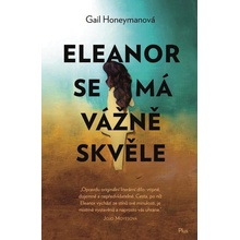 Eleanor se má vážně skvěle
