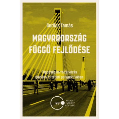 Magyarország függő fejlődése