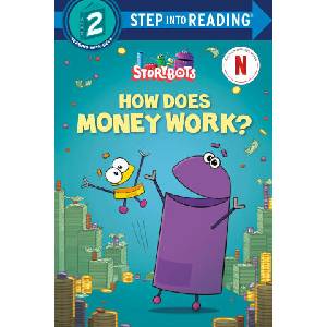How Does Money Work? (Storybots) | Random House (ISBN: 9780593431641)