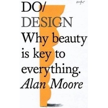 Do Design - Moore Alan
