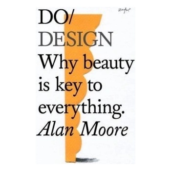 Do Design - Moore Alan