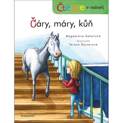 Čteme s radostí – Čáry, máry, kůň - Magdaléna Katolická