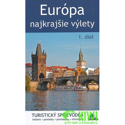 Najkrajšie výlety po Európe