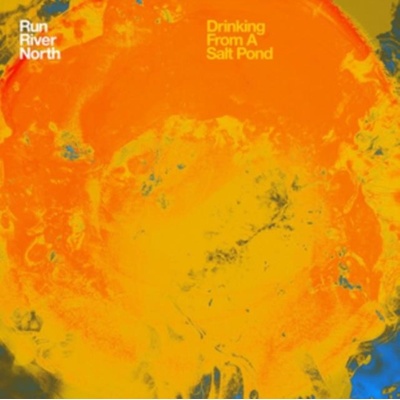 RUN RIVER NORTH: DRINKING FROM A SALT POND CD