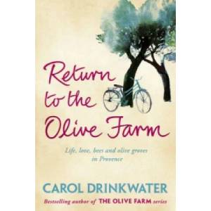 Return to the Olive Farm | Carol Drinkwater (ISBN: 9780753826812)
