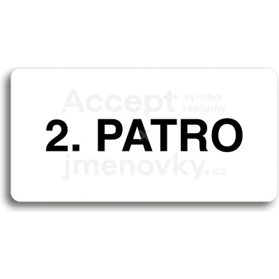 ACCEPT Piktogram 2. PATRO - bílá tabulka - černý tisk bez rámečku